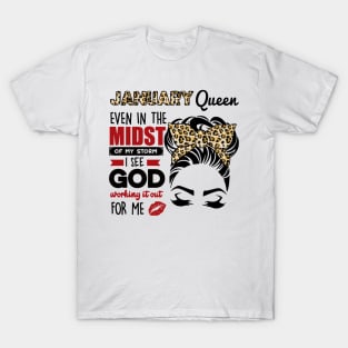 January Queen Even In The Midst Of The Storm T-Shirt